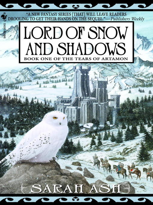 Title details for Lord of Snow and Shadows by Sarah Ash - Available